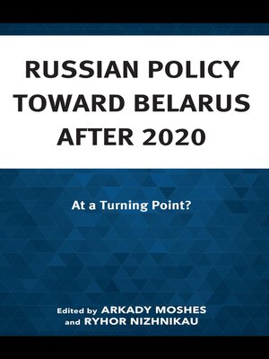 cover image of Russian Policy toward Belarus after 2020